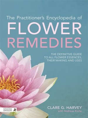 cover image of The Practitioner's Encyclopedia of Flower Remedies
